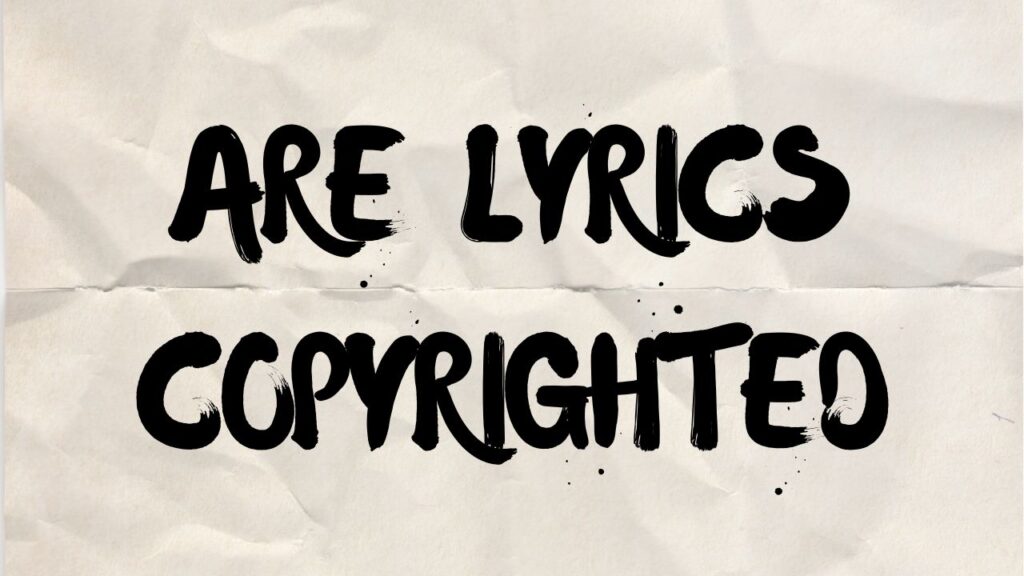 are lyrics copyrighted