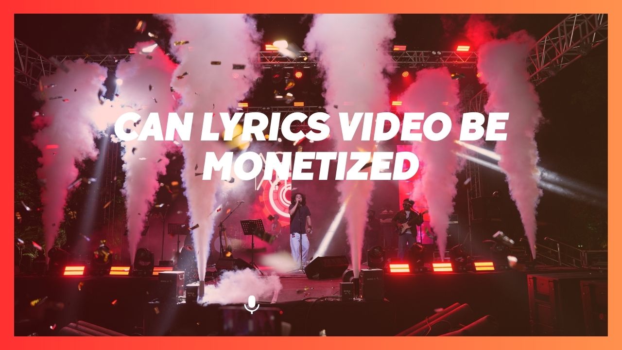 can lyrics video be monetized on youtube
